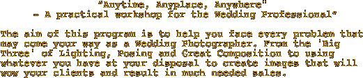 “Anytime, Anyplace, Anywhere"